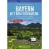 Bruckmann Bayern Mit Dem Wohnmobil Buch