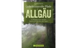 Bruckmann Geheimnisviolle Pfade Allgäu Buch