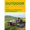 Conrad Stein Verlag Kochen Aus Rucksack Und Packtasche OutdoorHandbuch Band 8