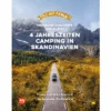 ADAC Yes We Camp! 4- Jahreszeiten-Camping In Skandinavien Buch