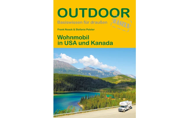 Conrad Stein Verlag Wohnmobil In USA Und Kanada OutdoorHandbuch Band 77 1 Conrad Stein Verlag Wohnmobil In USA Und Kanada OutdoorHandbuch Band 77