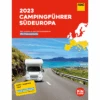 ADAC Campingführer Südeuropa 2023