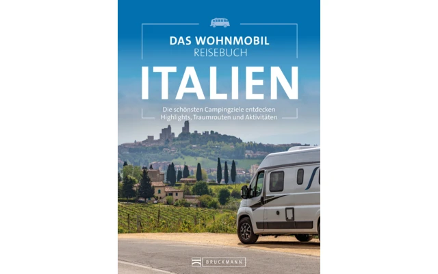 Bruckmann Das Wohnmobil Reisebuch Italien 1 Bruckmann Das Wohnmobil Reisebuch Italien